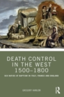 Image for Death Control in the West 1500-1800: Sex Rations in Baptism in Italy, France and England