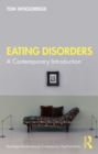 Image for Eating Disorders: A Contemporary Introduction