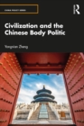 Image for Civilization and the Chinese Body Politic