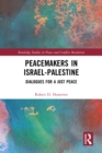 Image for Peacemakers in Israel-Palestine: dialogues for a just peace