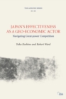 Image for Japan&#39;s Effectiveness as a Geo-Economic Actor: Navigating Great-Power Competition