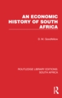 Image for An Economic History of South Africa : 9
