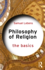 Image for Philosophy of Religion: The Basics