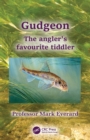 Image for Gudgeon: The Angler&#39;s Favourite Tiddler
