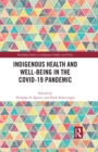 Image for Indigenous Health and Well-Being in the COVID-19 Pandemic