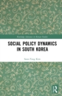 Image for Social Policy Dynamics in South Korea