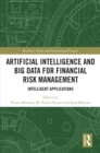 Image for Artificial Intelligence and Big Data for Financial Risk Management: Intelligent Applications