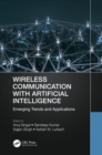 Image for Wireless Communication With Artificial Intelligence: Emerging Trends and Applications