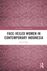 Image for Face-Veiled Women in Contemporary Indonesia