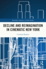 Image for Decline and reimagination in cinematic New York