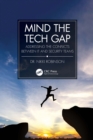 Image for Mind the tech gap: addressing the conflicts between IT and security teams