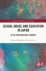 Image for Sexual abuse and education in Japan: in the (inter)national shadows