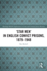 Image for &#39;Star men&#39; in English convict prisons, 1879-1948
