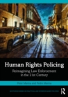 Image for Human rights policing: reimagining law enforcement in the 21st century