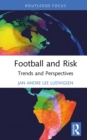 Image for Football and Risk: Trends and Perspectives