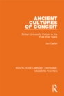Image for Ancient Cultures of Conceit: British University Fiction in the Post-War Years