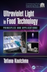Image for Ultraviolet light in food technology: principles and applications