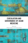 Image for Circulation and Governance of Asian Medicine