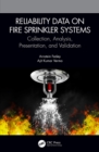 Image for Reliability data on fire sprinkler systems: collection, analysis, presentation, and validation