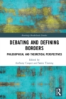 Image for Debating and Defining Borders: Philosophical and Theoretical Perspectives