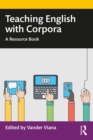 Image for Teaching English With Corpora: A Resource Book