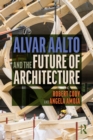 Image for Alvar Aalto and the future of architecture