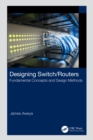 Image for Designing Switch/routers. Fundamental Concepts and Design Methods