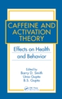 Image for Caffeine and Activation Theory: Effects on Health and Behavior