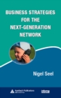 Image for Business Strategies for the Next-Generation Network