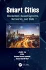 Image for Smart Cities: Blockchain-Based System, Networks, and Data