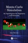 Image for Monte-Carlo Simulation: An Introduction for Engineers and Scientists