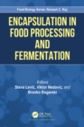 Image for Encapsulation in Food Processing and Fermentations