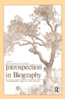 Image for Introspection in Biography: The Biographer&#39;s Quest for Self-awareness