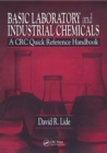 Image for Basic Laboratory and Industrial Chemicals: A CRC Quick Reference Handbook