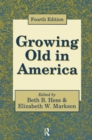 Image for Growing Old in America: New Perspectives on Old Age