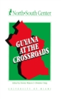 Image for Guyana at the Crossroads