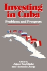 Image for Investing in Cuba: Problems and Prospects