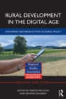 Image for Rural development in the digital age: exploring neo-productivist EU rural policy