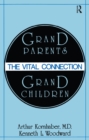 Image for Grandparents/grandchildren: the vital connection