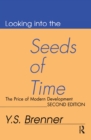 Image for Looking Into the Seeds of Time: The Price of Modern Development