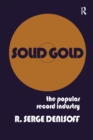 Image for Solid Gold: Popular Record Industry