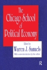 Image for The Chicago school of political economy