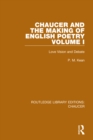 Image for Chaucer and the Making of English Poetry, Volume 1: Love Vision and Debate