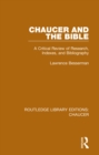 Image for Chaucer and the Bible: A Critical Review of Research, Indexes, and Bibliography