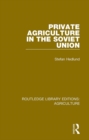 Image for Private agriculture in the Soviet Union : 15