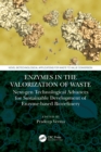 Image for Enzymes in Valorization of Waste. Next-Gen Technological Advances for Sustainable Development of Enzyme Based Biorefinery