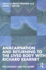 Image for Anacarnation and Returning to the Lived Body With Richard Kearney