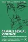 Image for Campus Sexual Violence: A State of Institutionalized Sexual Terrorism