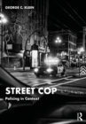 Image for Street Cop: Policing in Context