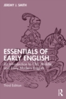 Image for Essentials of Early English: An Introduction to Old, Middle, and Early Modern English